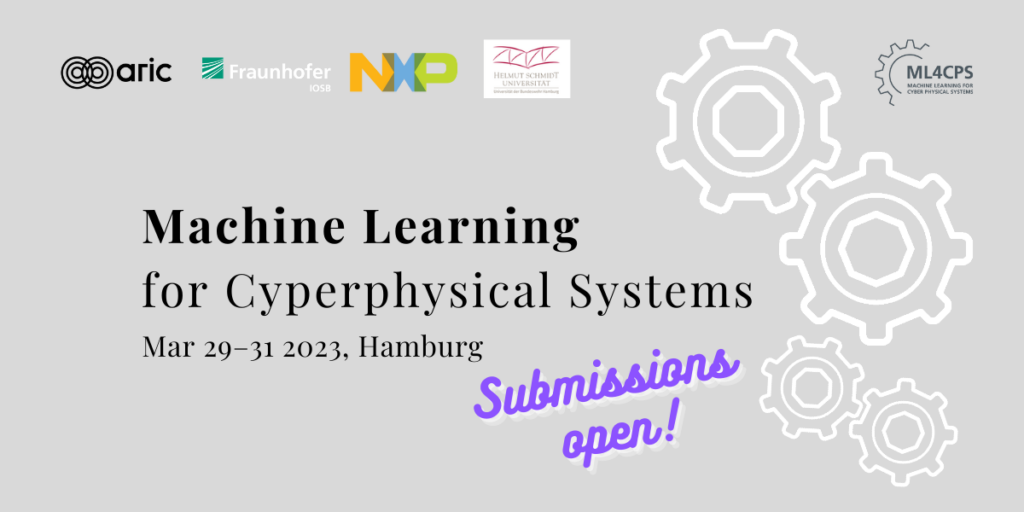 Machine Learning for Cyberphysical Systems - Submissions Open - 29th-31rd march in Hamburg