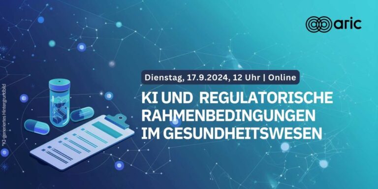 Dienstag, 17. September 2024, 12 Uhr, online - KI und regulatorische Rahmenbedingungen im Gesundheitswesen